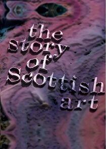 The Story of Scottish Art The Story of Scottish Art