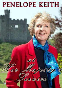 Penelope Keith at Her Majesty's Service Penelope Keith at Her Majesty's Service