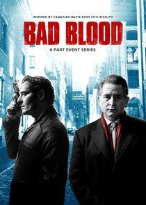 Bad Blood - Season 1 Bad Blood - Season 1