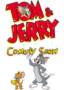 The Tom and Jerry Comedy Show The Tom and Jerry Comedy Show