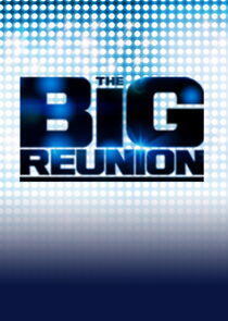 The Big Reunion The Big Reunion