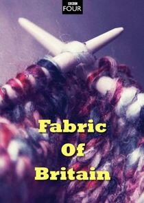 Fabric of Britain Fabric of Britain