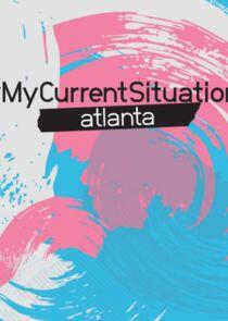 My Current Situation My Current Situation