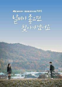 If the Weather Is Good, I'll Find You - Season 1 If the Weather Is Good, I'll Find You - Season 1