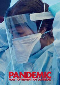 Pandemic: How to Prevent an Outbreak Pandemic: How to Prevent an Outbreak