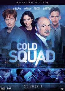 Cold Squad - Season 1 Cold Squad - Season 1