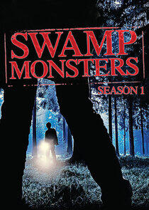 Swamp Monsters - Season 1