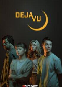 Déjà-Vu Déjà-Vu