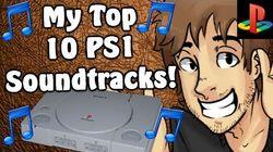 My Top 10 PS1 Soundtracks! My Top 10 PS1 Soundtracks!
