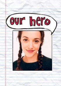 Our Hero Our Hero
