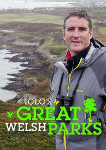 Iolo's Great Welsh Parks Iolo's Great Welsh Parks