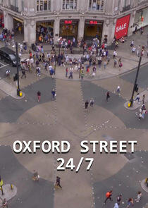 Oxford Street 24/7 Oxford Street 24/7