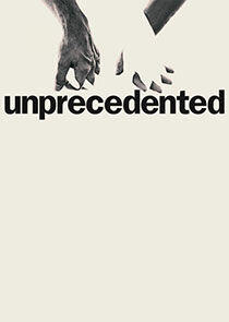 Unprecedented Unprecedented