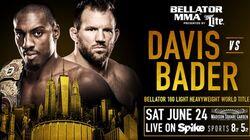 Bellator 180: Davis vs. Bader Bellator 180: Davis vs. Bader