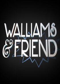Walliams & Friend Walliams & Friend