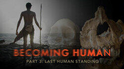 Becoming Human Part 3: Last Human Standing Becoming Human Part 3: Last Human Standing
