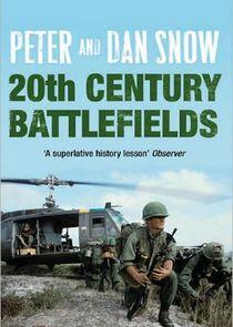 Peter and Dan Snow: 20th Century Battlefields Peter and Dan Snow: 20th Century Battlefields