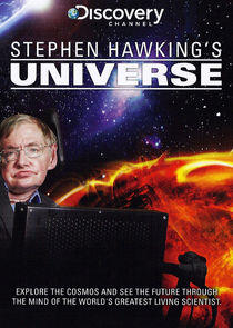 Stephen Hawking's Universe Stephen Hawking's Universe
