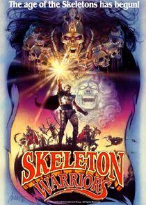 Skeleton Warriors Skeleton Warriors