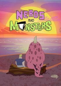 Nerds and Monsters Nerds and Monsters