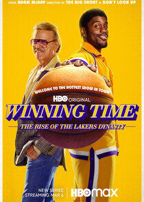 Winning Time: The Rise of the Lakers Dynasty - Season 1 Winning Time: The Rise of the Lakers Dynasty - Season 1