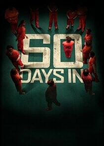 60 Days In - Season 8 60 Days In - Season 8