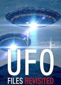 UFO Files: Revisited UFO Files: Revisited