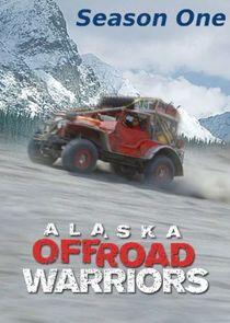 Alaska Off-Road Warriors - Season 1 Alaska Off-Road Warriors - Season 1
