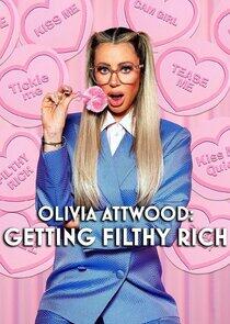 Olivia Attwood: Getting Filthy Rich - Season 1 Olivia Attwood: Getting Filthy Rich - Season 1