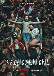 The Chosen One - Season 1 The Chosen One - Season 1