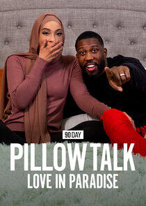 90 Day Pillow Talk: Love in Paradise 90 Day Pillow Talk: Love in Paradise