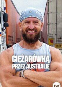 Ciężarówką przez Australię Ciężarówką przez Australię