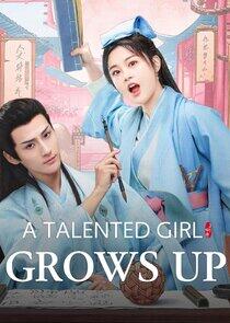 A Talented Girl Grows Up A Talented Girl Grows Up