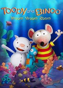 Toopy and Binoo Vroom Vroom Zoom Toopy and Binoo Vroom Vroom Zoom