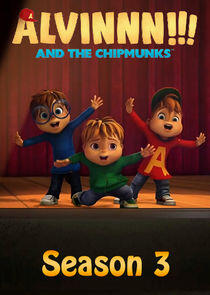 Alvinnn!!! and the Chipmunks - Season 3 Alvinnn!!! and the Chipmunks - Season 3