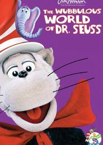 The Wubbulous World of Dr. Seuss The Wubbulous World of Dr. Seuss