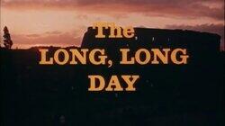 The Long, Long Day The Long, Long Day