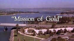'Mission of Gold'