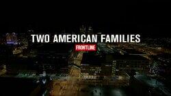Two American Families Two American Families