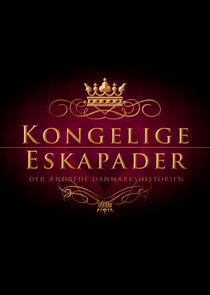 Kongelige Eskapader Kongelige Eskapader