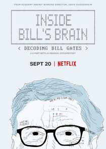Inside Bill's Brain: Decoding Bill Gates Inside Bill's Brain: Decoding Bill Gates
