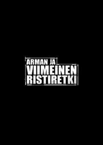 Arman ja viimeinen ristiretki Arman ja viimeinen ristiretki