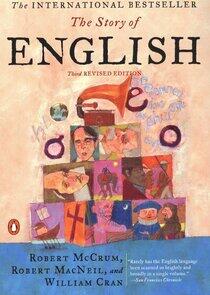 The Story of English The Story of English