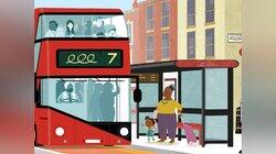 It's Time to Catch the Bus It's Time to Catch the Bus