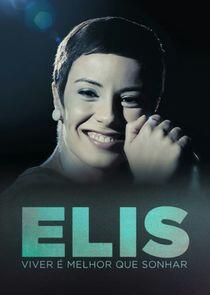 Elis - Viver é Melhor que Sonhar Elis - Viver é Melhor que Sonhar