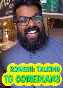Romesh: Talking to Comedians Romesh: Talking to Comedians