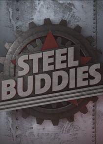 Steel Buddies Steel Buddies