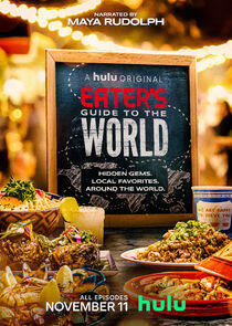 Eater's Guide to the World Eater's Guide to the World