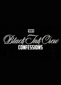 Black Ink Crew: Confessions Black Ink Crew: Confessions