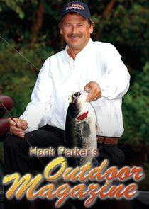 Hank Parker's Outdoor Magazine Hank Parker's Outdoor Magazine